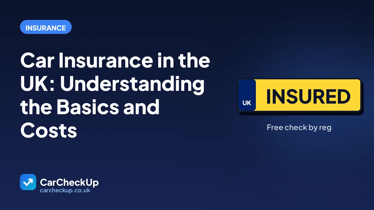 Car Insurance in the UK: Understanding the Basics and Costs