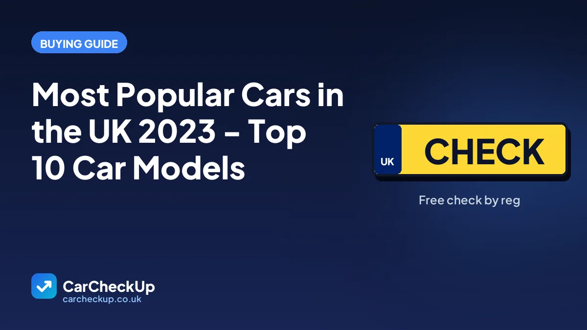 Most Popular Cars in the UK 2023 - Top 10 Car Models