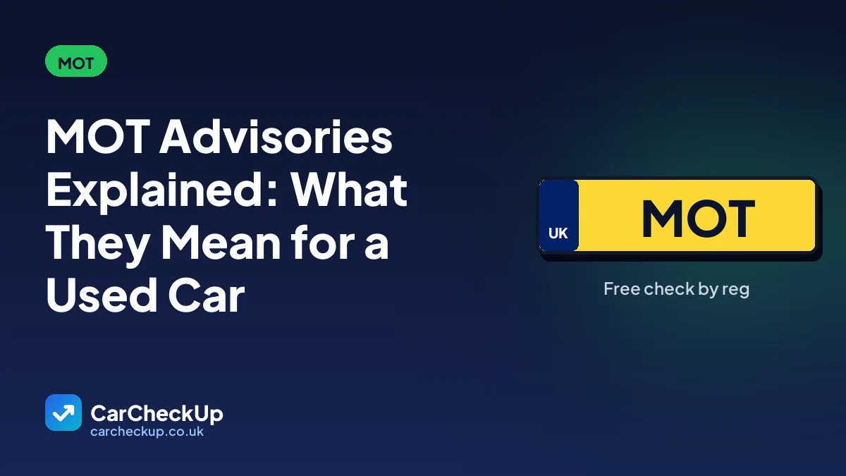 MOT Advisories Explained: What They Mean for a Used Car