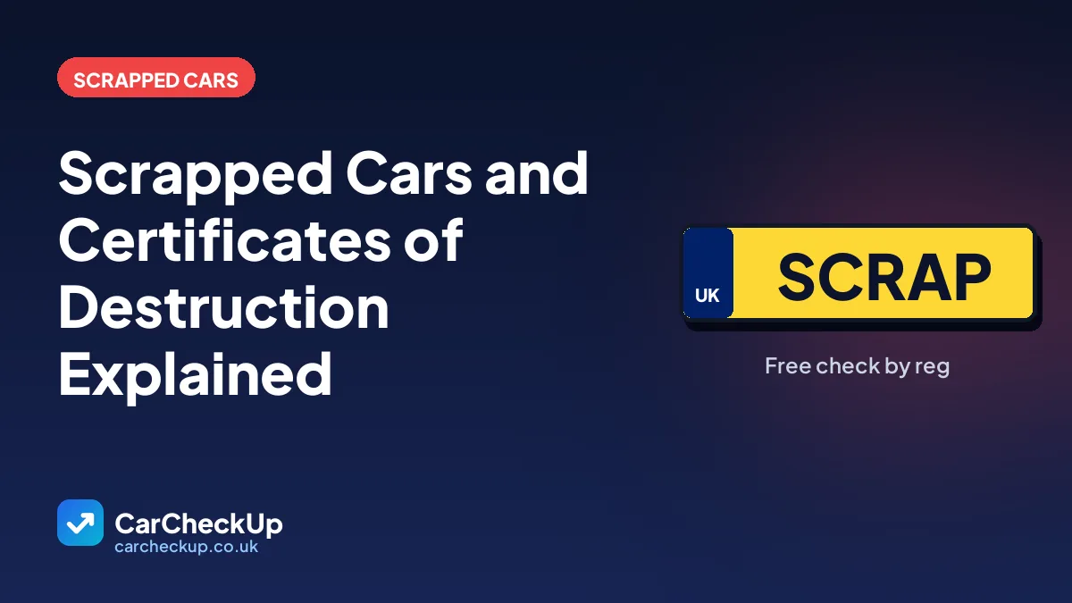 Scrapped Cars and Certificates of Destruction Explained