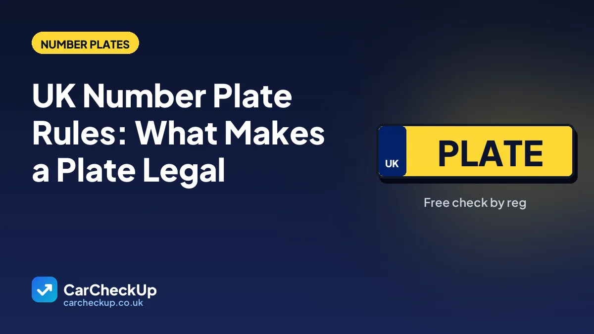 UK Number Plate Rules: What Makes a Plate Legal