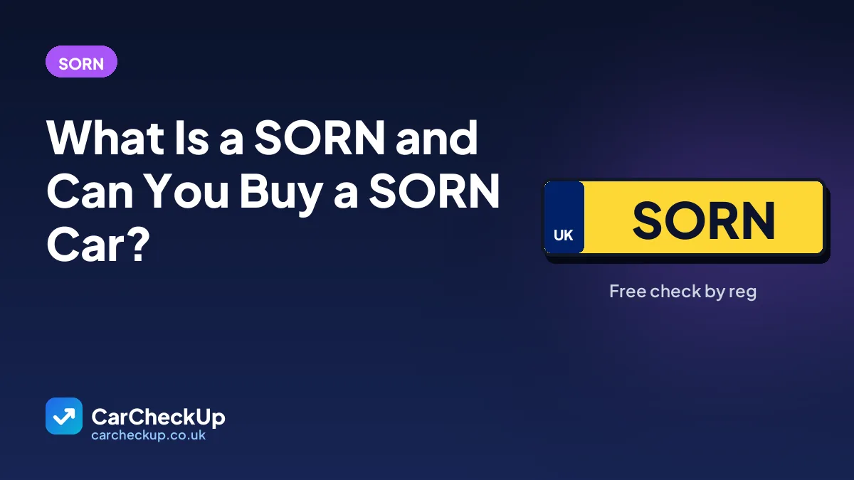 What Is a SORN and Can You Buy a SORN Car?
